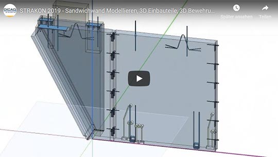 Video Sandwich wall modelling, 3D embedded parts, 3D reinforcement (DE)